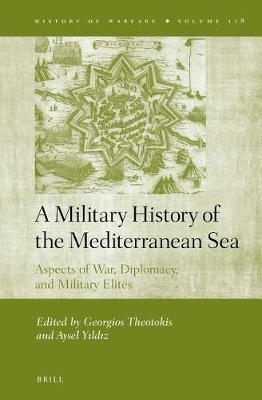 Cover of A Military History of the Mediterranean Sea