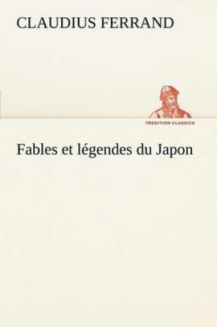 Cover of Fables et légendes du Japon