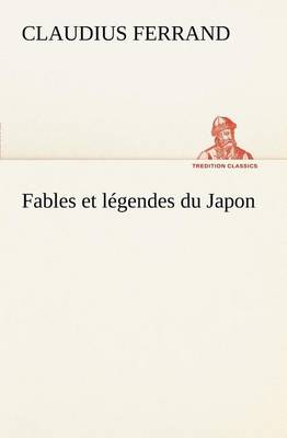 Book cover for Fables et légendes du Japon