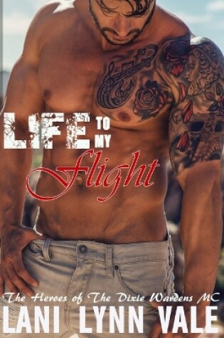 Cover of Life To My Flight