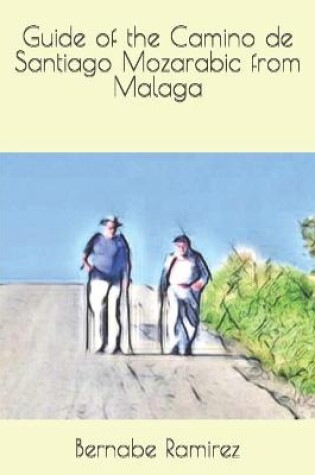 Cover of Guide of the Camino de Santiago Mozarabic from Malaga