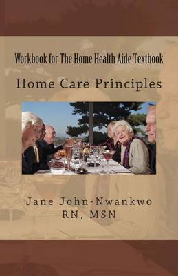 Book cover for Workbook for The Home Health Aide Textbook