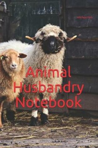 Cover of Animal Husbandry Notebook