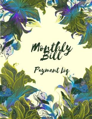 Book cover for Monthly Bill Payment Log