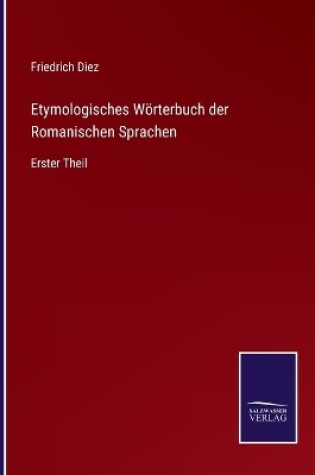 Cover of Etymologisches Wörterbuch der Romanischen Sprachen