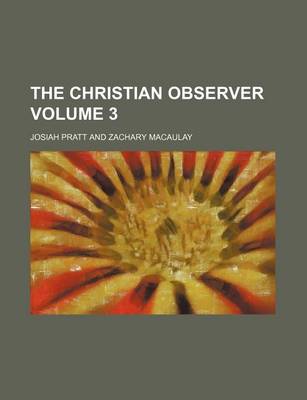 Book cover for The Christian Observer Volume 3