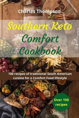 Book cover for Southern Keto Comfort Cookbook