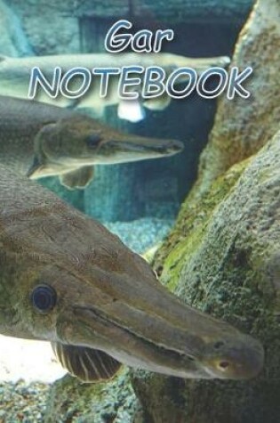 Cover of Gar NOTEBOOK