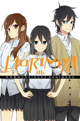 Horimiya, Vol. 6 by Daisuke Hagiwara