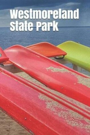 Cover of Westmoreland State Park