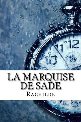 Book cover for La Marquise de Sade
