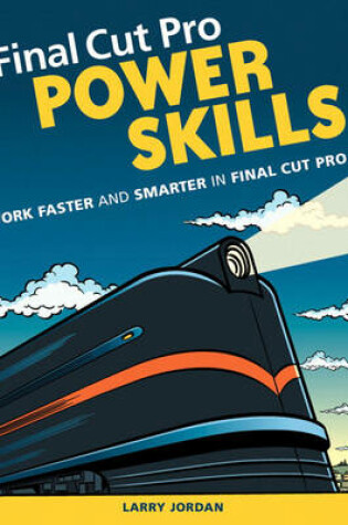 Cover of Final Cut Pro Power Skills