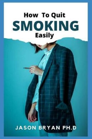 Cover of How to Quit Smoking Easily