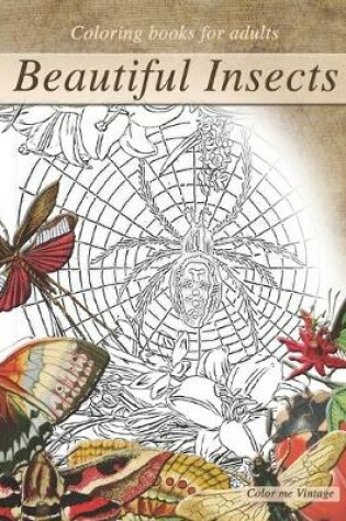 Cover of Beautiful Insects Coloring Books For Adults