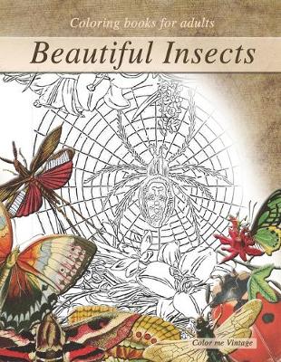 Book cover for Beautiful Insects Coloring Books For Adults