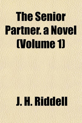 Book cover for The Senior Partner. a Novel (Volume 1)