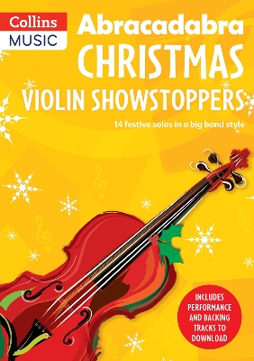 Cover of Abracadabra Christmas: Violin Showstoppers