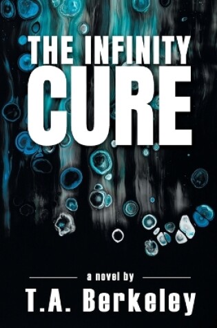 Cover of The Infinity Cure