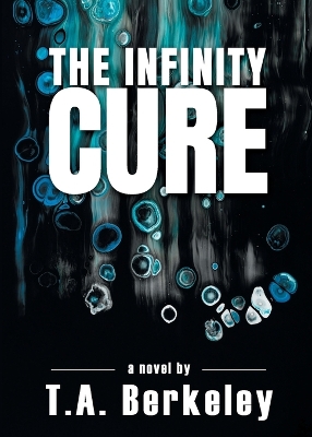 Cover of The Infinity Cure