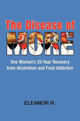 Cover of The Disease of More