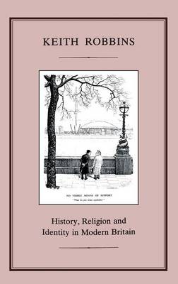 Book cover for HISTORY, RELIGION AND IDENTITY IN MODERN BRITAIN