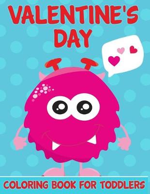 Book cover for Valentine's Day Coloring Book for Toddlers