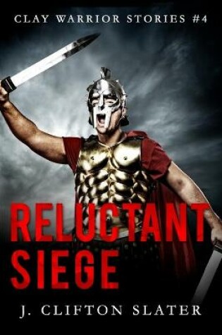 Cover of Reluctant Siege