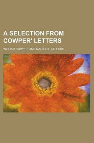 Cover of A Selection from Cowper' Letters