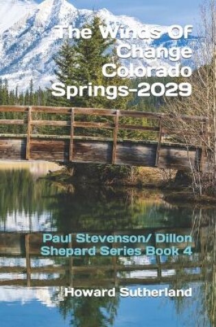 Cover of The Winds Of Change, Colorado Springs--2029