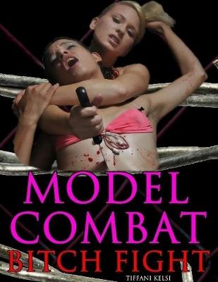 Book cover for Model Combat: Bitch Fight