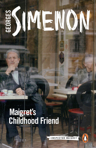 Book cover for Maigret's Childhood Friend