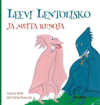 Book cover for Leevi Lentolisko ja muita runoja