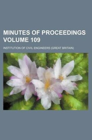 Cover of Minutes of Proceedings Volume 109