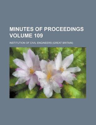 Book cover for Minutes of Proceedings Volume 109