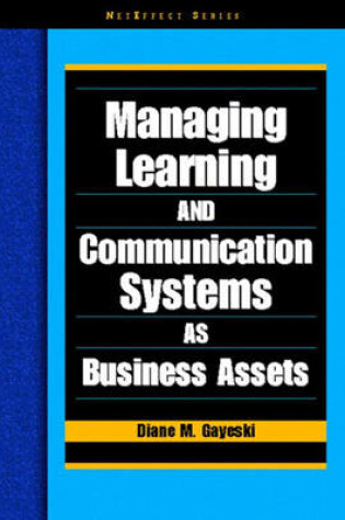 Cover of Managing Learning and Communication Systems as Business Assets