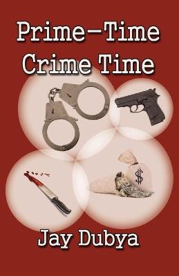 Book cover for Prime-Time Crime Time