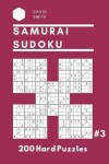 Book cover for Samurai Sudoku - 200 Hard Puzzles Vol.3