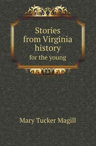 Cover of Stories from Virginia history for the young