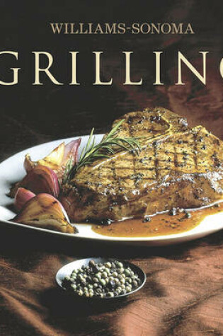 Cover of Williams-Sonoma Collection Grilling