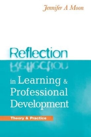 Cover of Reflection in Learning and Professional Development