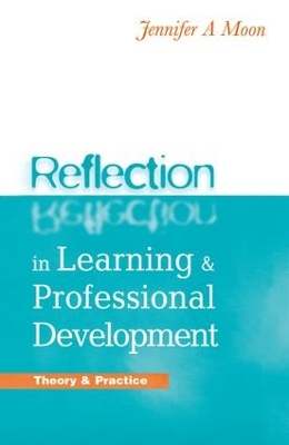 Book cover for Reflection in Learning and Professional Development