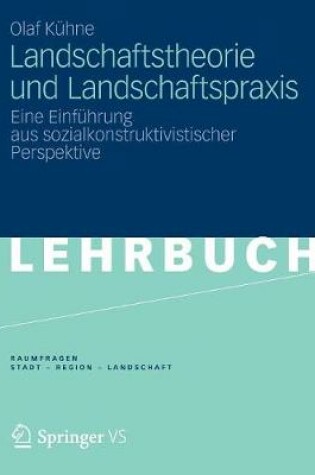 Cover of Landschaftstheorie Und Landschaftspraxis