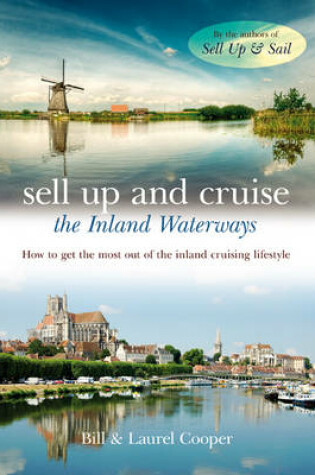 Cover of Sell Up and Cruise the Inland Waterways