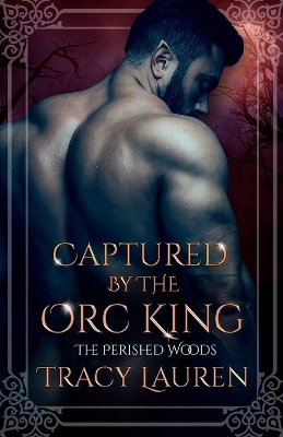Cover of Captured by the Orc King