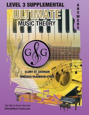 Book cover for LEVEL 3 Supplemental Answer Book - Ultimate Music Theory