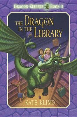 Book cover for Dragon Keepers #3: The Dragon in the Library