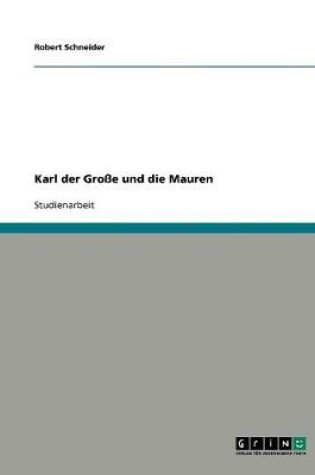 Cover of Karl der Grosse und die Mauren