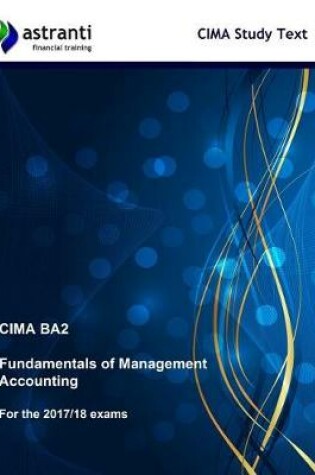 Cover of Cima Ba2 Fundamentals of Management Accounting Study Text