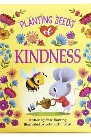 Cover of Planting Seeds of Kindness