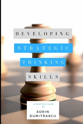 Book cover for Developing Strategic Thinking Skills